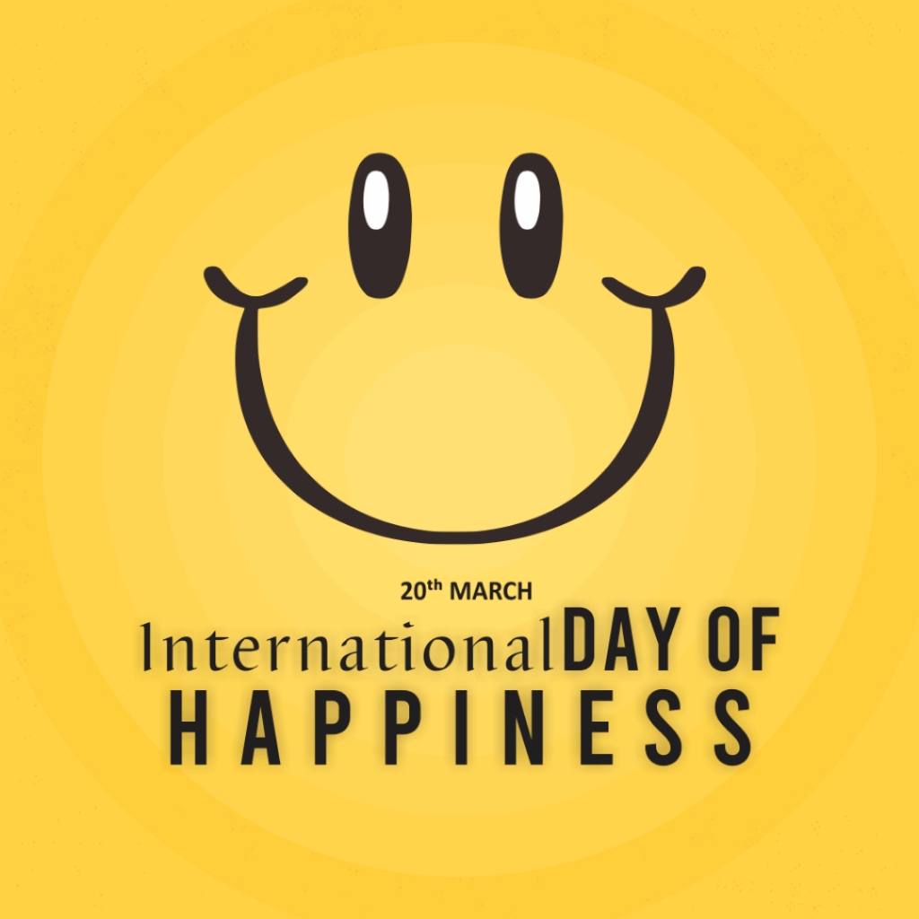 International Day of Happiness: 20 march | Download Poster 8 image 2024 Mar 18 17 54 29 International Day of Happiness